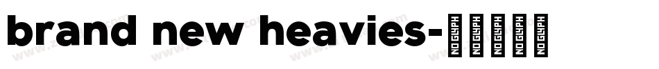 brand new heavies字体转换